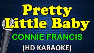 Download lagu PRETTY LITTLE BABY - Connie Francis (HD Karaoke) mp3
