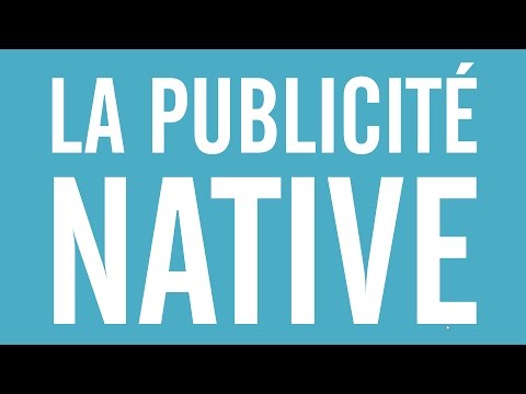 La publicité native pour mieux émerger