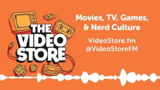 The Video Store Podcast Teaser