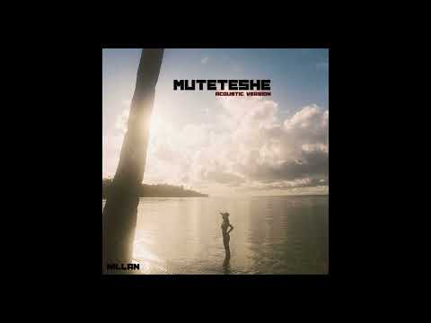 Nillan - Muteteshe (Acoustic Version)