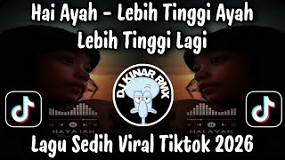 Download lagu HAI AYAH - BANG YAN / LEBIH TINGGI AYAH LEBIH TINGGI LAGI / LAGU SEDIH VIRAL TIKTOK TERBARU 2026 mp3 Download lagu HAI AYAH - BANG YAN / LEBIH TINGGI AYAH LEBIH TINGGI LAGI / LAGU SEDIH VIRAL TIKTOK TERBARU 2026 mp3