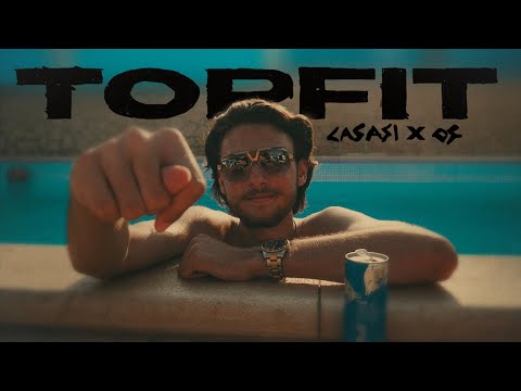 CaSaSi x OS - TOPFIT (prod. by Tim House & DMSBeatz) [Official 4K Video]