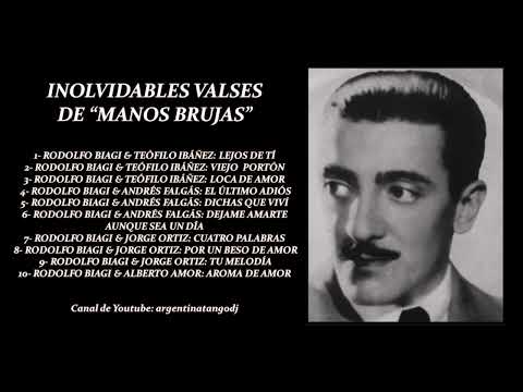 RODOLFO BIAGI & SUS CANTORES: 10 VALSES INOLVIDABLES