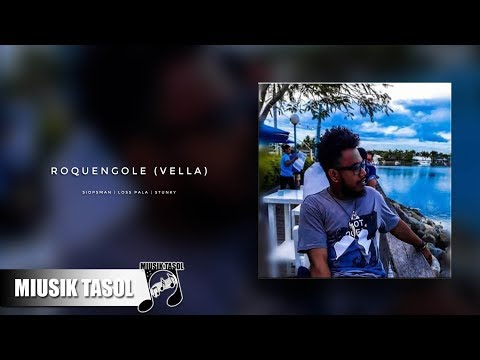 Siopsman - Roquengole (Vella) [ft. Loss Pala & Stunky]