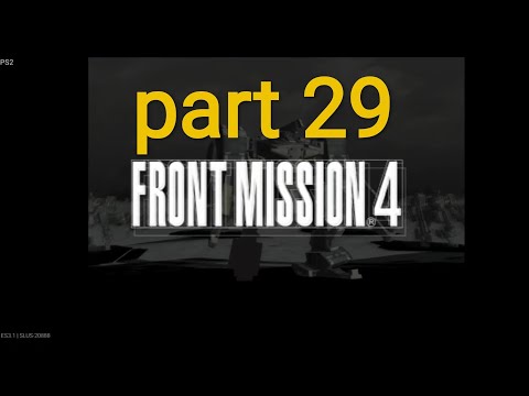 part 29 front mission 4 emulator ps2 android games