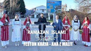 Ramazan Islami - Feston Kraja | Ana E Malit