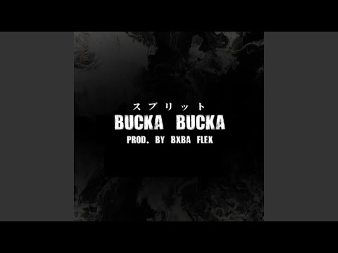 BUCKA BUCKA