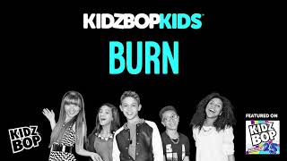 KIDZ BOP Kids   Burn KIDZ BOP 25