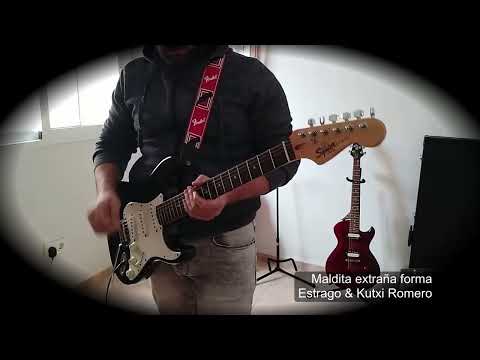 Estrago - Maldita extraña forma cover con Kutxi Romero (my way)