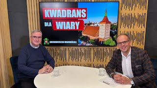 Kwadrans dla Wiary: Duszpasterstwo Służby Zdrowia
