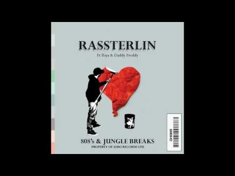 Rassterlin - Ft Daddy Freddy - Rudebwoy Suttink (Original Mix)[Instore 22nd May 2017]