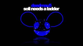 Deadmau5 - Sofi Needs A Ladder (Yvan Emerick Remix)
