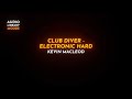 Club Diver Electronic Hard Kevin MacLeod Dance Electronic Funky RoyaltyFreeMusic