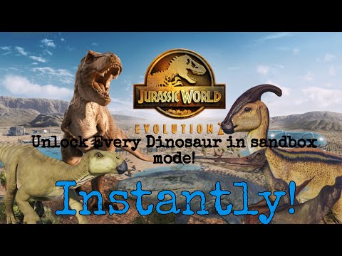 How to unlock every Dinosaur in Sandbox Mode of JWE 2 INSTANLY!