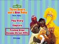 Opening To Sesame Street Three Bears And A New Baby 2003 DVD