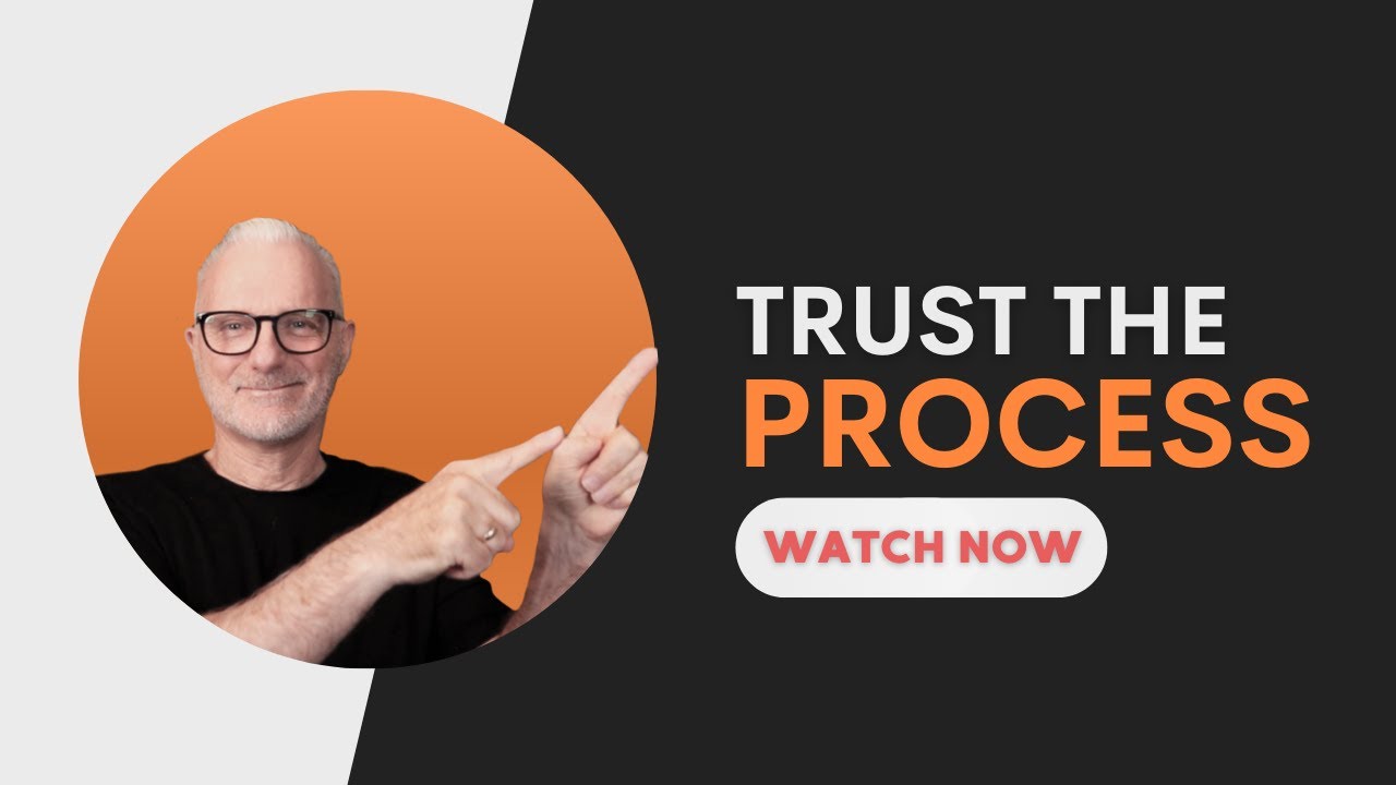Trust the Process