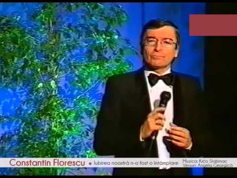 Constantin Florescu - Iubirea noastră n-a fost o întâmplare