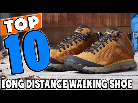 Top 10 Best Long Distance Walking Shoes Review in 2024