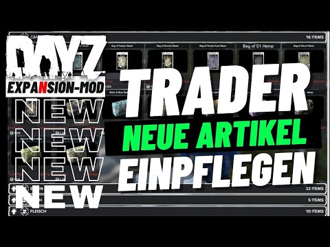 Neue Items einpflegen im Expansion-Trader - DayZ Expansion Trader ⭐ 99DEZIBEL-TUTORIAL ⭐