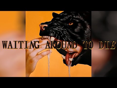 WAITING AROUND TO DIE - Rilès