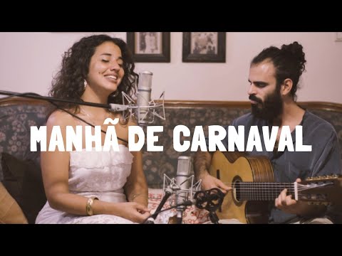 Manhã de Carnaval (Luiz Bonfa) Cover- LALA Tamar and Dudi Shaul - The Baden Powell Diaries Episode 3