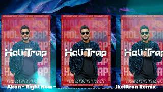 Download lagu Akon - Right Now - Shameless Mani & Skelltron Remix mp3