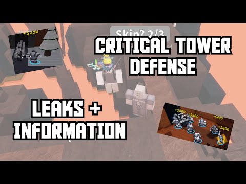 Critical Tower Defense v0.13 Leaks + Information