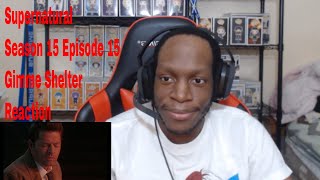 Supernatural Season 15 Episode 15 Gimme Shelter Reaction