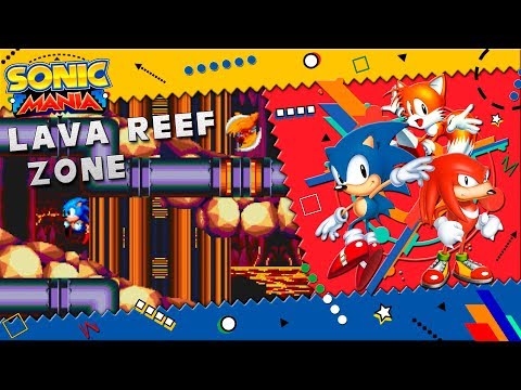 Sonic Mania - Lava Reef Zone - Walkthrough [Part 10]