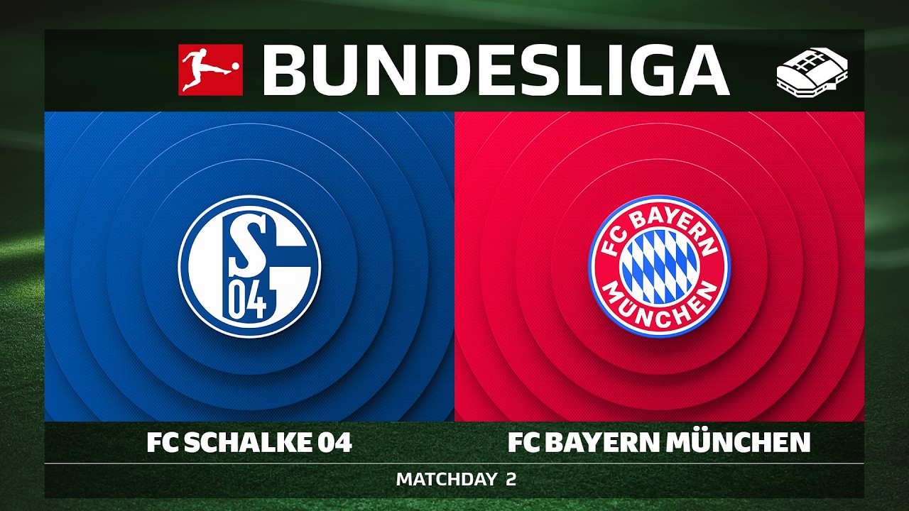 FC Schalke 04 vs. FC Bayern München | Matchday 2 - Bundesliga 2026/27