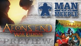 Aeon's End: War Eternal (Indie Boards and Cards) Preview by Man Vs Meeple