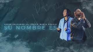 Su Nombre Es