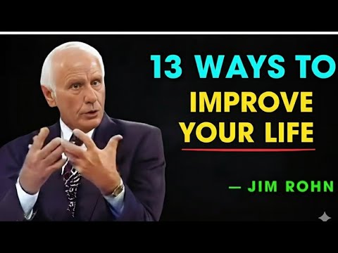 13 ways to improve your life - Jim Rohn Motivation #motivation #successmindset  #motivationalspeech 