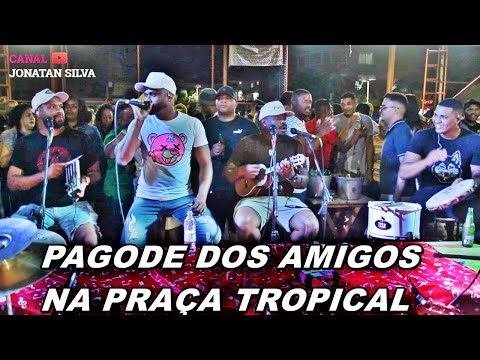 PAGODE DOS AMIGOS RETRÔ NA TROPICAL AO VIVO