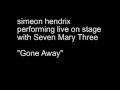 Seven Mary Three - Simeon Hendrix - Gone Away