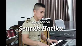 MARIA SHANDI - SENTUH HATIKU (COVER)