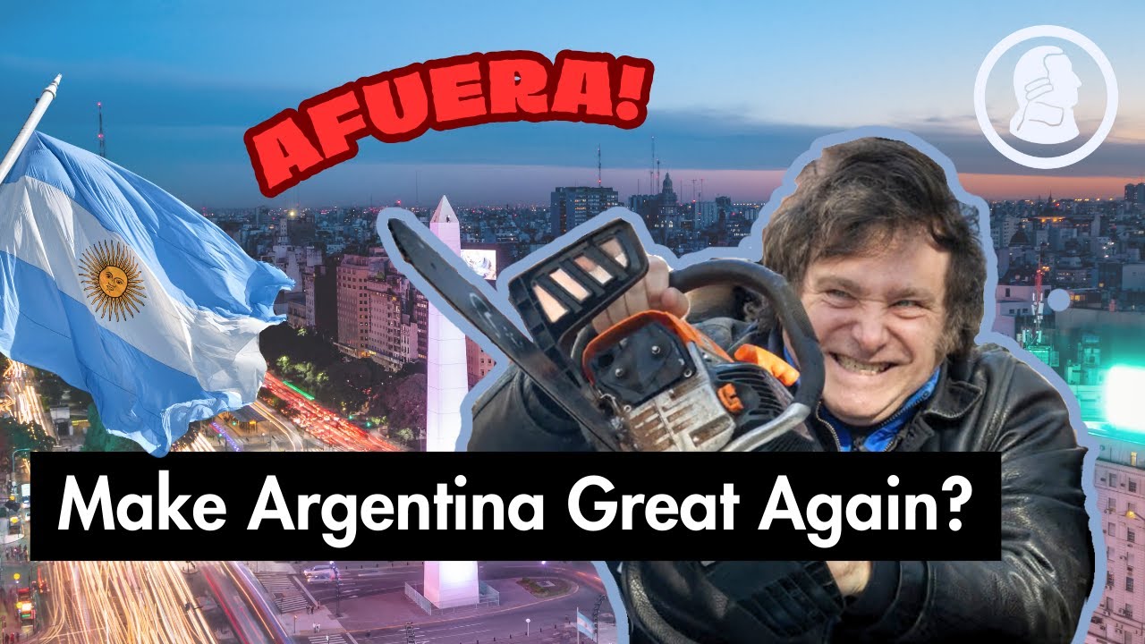 Can Javier Milei Make Argentina Great Again?