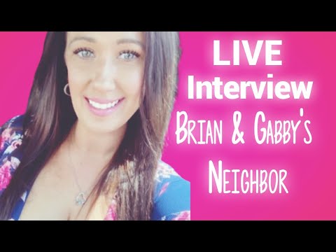 Gabby Petito:  Live Interview with Brian Laundrie's Neighbor