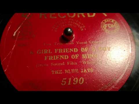 A Girl Friend Of A Boy Friend Of Mine - Harry Hudson's Melody Men