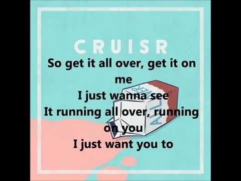 download lagu mp3 mp4 All Over Cruisr Lyrics, download lagu All Over Cruisr Lyrics gratis, unduh video klip All Over Cruisr Lyrics
