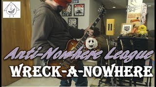 Anti-Nowhere League - Reck-A-Nowhere - Guitar Cover (guitar tab in description!)