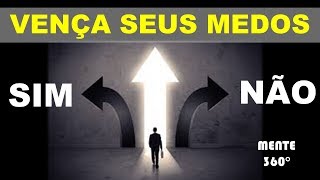 7 Dicas  - Veja Como Vencer Seus Medos