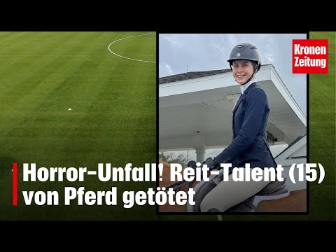 Horror-Unfall! Reit-Talent (15) von Pferd getötet | krone.tv NEWS