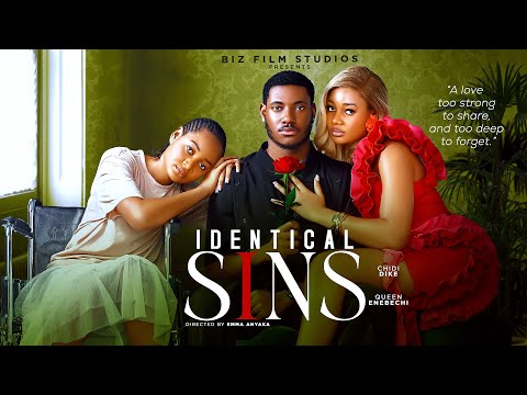 IDENTICAL SINS - CHIDI DIKE & QUEEN ENEBECHI LATEST 2025 NOLLYWOOD NIGERIAN MOVIE - NEW 2025 MOVIE