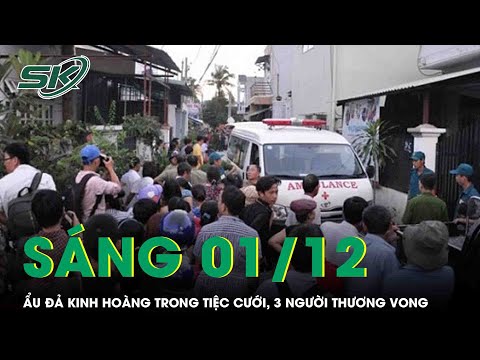 Sáng 1/12: Ẩu đả kinh hoàng trong tiệc cưới khiến 3 người thương vong, cảnh sát bắt khẩn 2 gã côn đồ