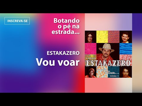 Vou Voar - Estakazero