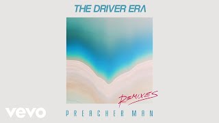 The Driver Era - Preacher Man (Rocky Remix/Audio Only)