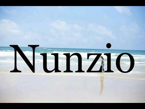 How To Pronounce Nunzio🌈🌈🌈🌈🌈🌈Pronunciation Of Nunzio