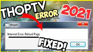 thoptv internet error reload page in pc | how to fix internet error reload page thoptv | thoptv