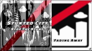 Stunted City - Fading Away